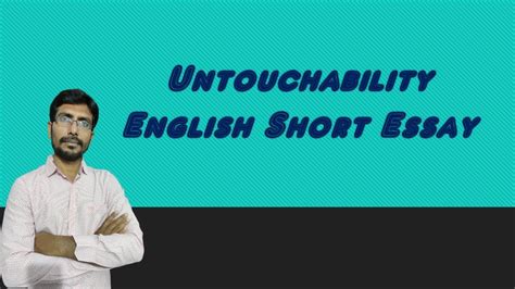 Short Essay On Untouchability An Essay Of Untouchability For Students