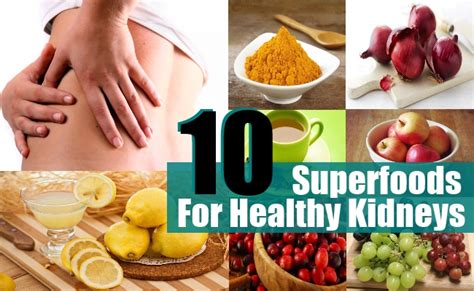 Top Superfoods For A Healthy Kidney