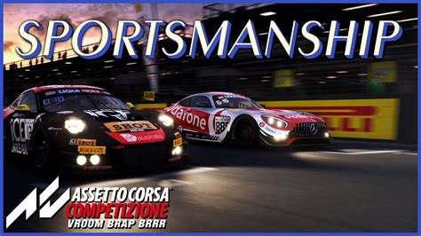 Sportsmanship In Sim Racing Assetto Corsa Competizione Youtube