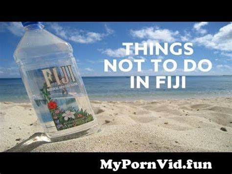 Things Not To Do In Fiji From Fiji Naked In Watch Video Mypornvid Fun