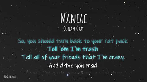 .maniac (lyrics) is a lyric video for #maniac by #conangray conan gray spotify: Conan Gray - Maniac (Lyrics) - YouTube