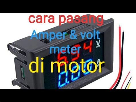 Cara Pasang Amper Dan Volt Meter Digital Di Motor YouTube