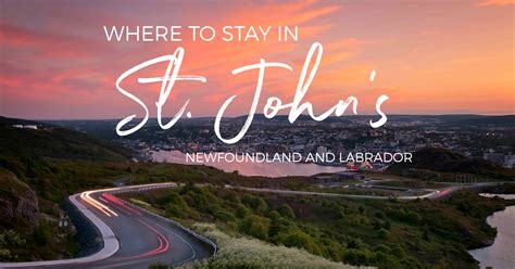 Where To Stay In St Johns Nl 2022 Hand Picked Guide