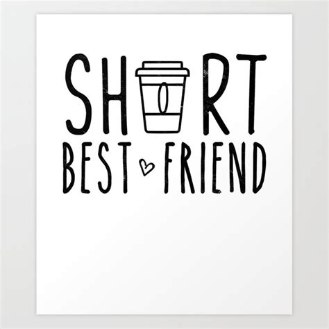 Short Best Friend Quote Shirt Bestie Bff Matching Outfit