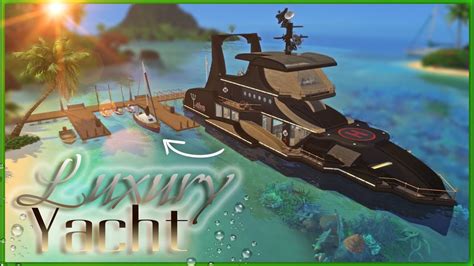 Luxury Super Yacht No Cc The Sims 4 Island Living Speed Build Stop