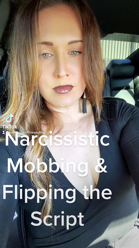 Narcissistic Mobbing And Flipping The Script Narcissist Narcissism Toxic Brats Trauma