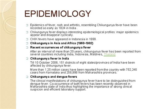 Chikungunya Recap Epidemiology Epidemics Of Fever Rash And