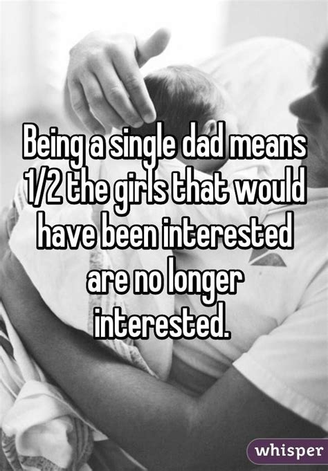 Single Dad Quotes And Sayings Jaw Dropping Diary Galleria Di Immagini