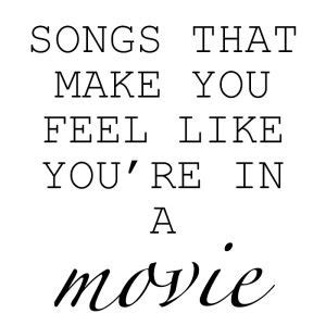 A movie that made me cry is perks of being a wallflower.and i never cried to a song before. Songs That Make You Feel Like You're In A Movie : Spotify ...