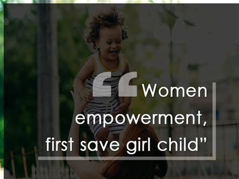 Best 50 Save Girl Child Slogans Quotes And Slogans Posters