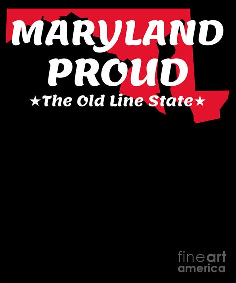 Maryland Proud State Motto The Old Line State Graphic Digital Art By