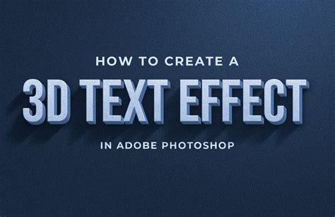 How To Create A D Text Effect In Photoshop