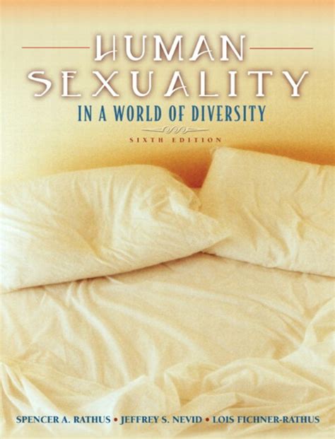 Rathus Nevid And Fichner Rathus Human Sexuality In A World Of Diversity