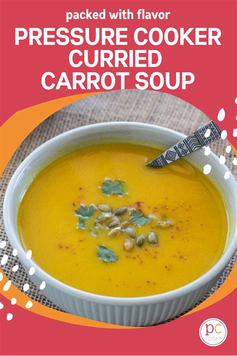Instant Pot Curry Carrot Soup Pressure Cooker Curry Instant Pot Soup
