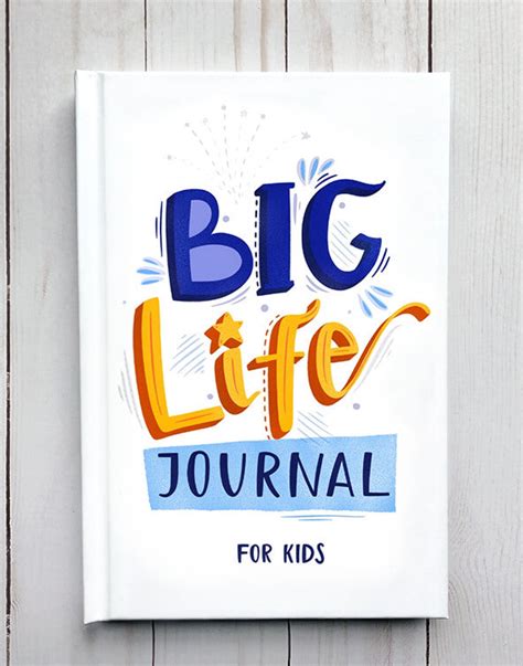 big life journal 2nd edition ages 7 10
