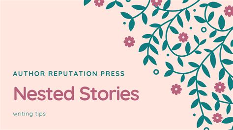 Learning About Nested Stories Author Reputation Press Blog