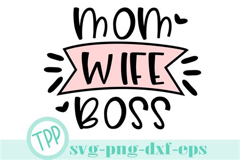 Wife Mom Boss Png Png Image Collection