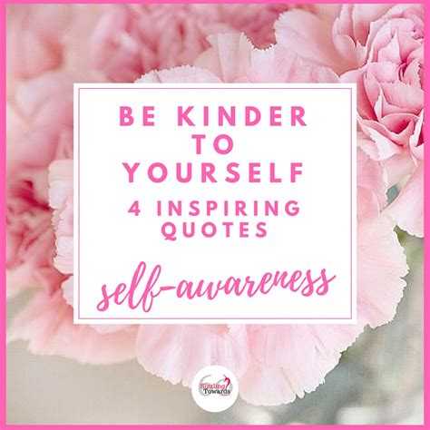 4 Quotes To Help You Learn To Be Kinder To Yourself Sizzling Towards
