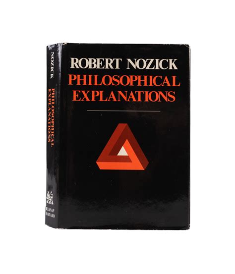 Philosophical Explanations NOZICK Robert First Edition