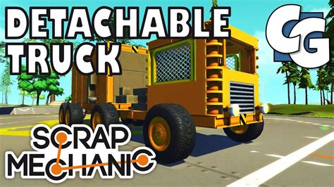 Scrap Mechanic Lets Build Detachable Trailer Truck Ep 5