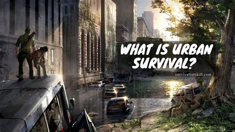 What Is Urban Survival Getting Started With Urban Survival
