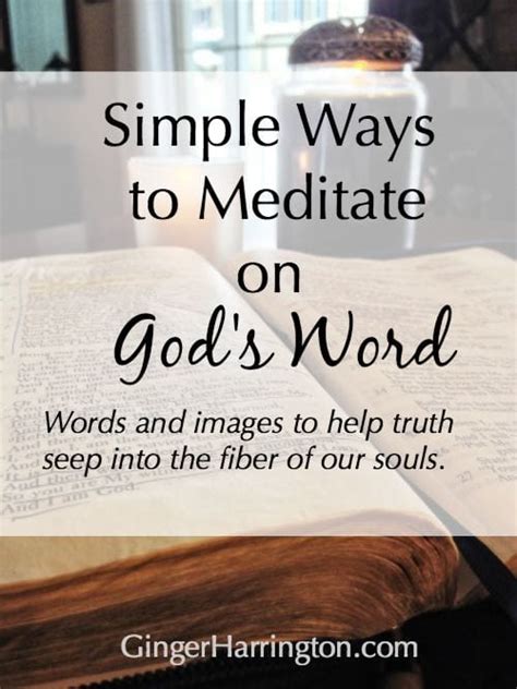 Simple Ways To Meditate On God S Word Ginger Harrington