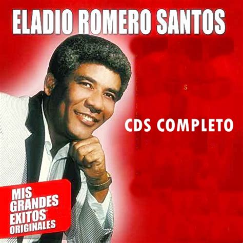 Eladio Romero Santos 22 Mejores Exitos Cds Completo