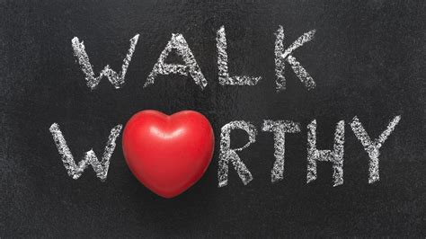 10 Ways To Walk Worthy Of Your Calling Kingdom Bloggers