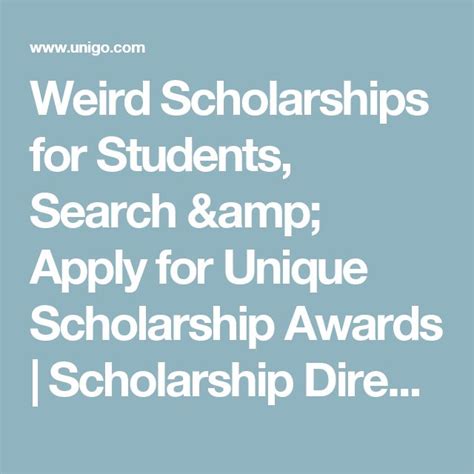 Weird Scholarships For Students Search And Apply For Unique Scholarship