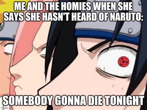 The Quickest Way To Activate Your Sharingan Imgflip