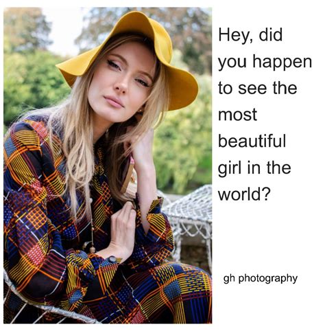 hey did you happen to see the most beautiful girl in the world de gh photography libros de