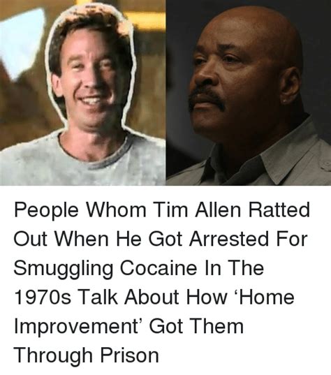 People Whom Tim Allen Ratted Out When He Got Arrested For Smuggling