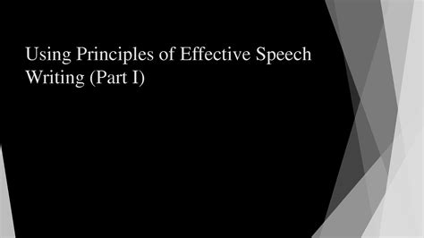 Solution Using Principles Of Effective Speech Writing Part I Studypool