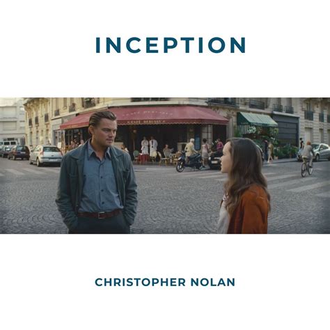 Inception By Christopher Nolan Christopher Nolan Christopher Nolan