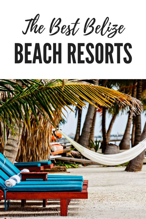 The 10 Best Beach Resorts In Belize Belize In 2019