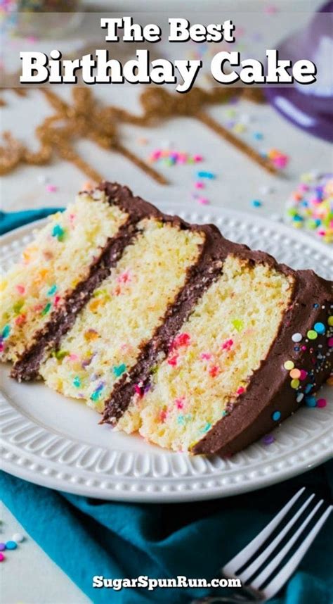 The Best Birthday Cake Recipe Sugar Spun Run