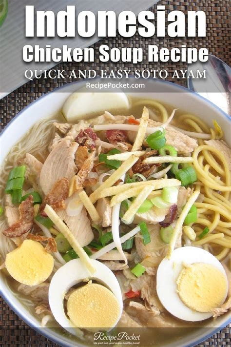 Gek op asian street food? Soto Ayam - Indonesian Chicken Noodle Soup | Recipe | Soup recipes, Chicken soup recipes, Food ...