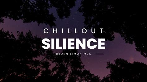 bjorn simon mus silience [chill instrumental beats] youtube