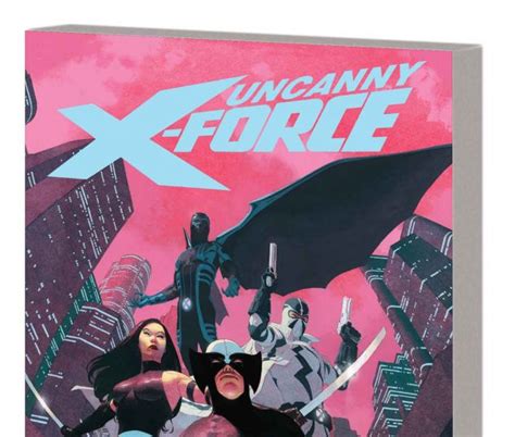 Uncanny X Force By Rick Remender The Complete Collection Trade
