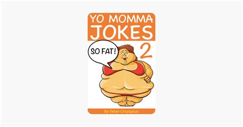 ‎yo Momma So Fat Jokes On Apple Books