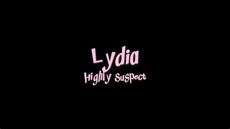 Highly Suspect Lydia Lyrics YouTube