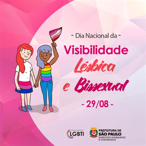 Dia Da Visibilidade Lésbica E Bissexual Secretaria Municipal De