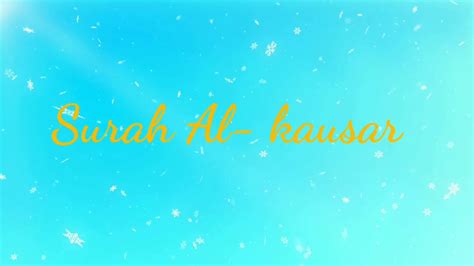 Surah Al Kausar Quran For Kids القرآن للأطفال Youtube