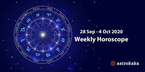 Weekly Horoscope 28 September to 4 October 2020