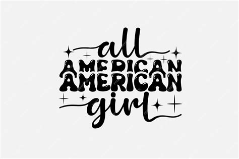 Premium Vector All American Girl Lettering With Stars And Sparkles