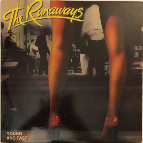 The Runaways Young And Fast Releases Discogs