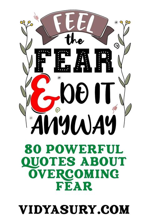 80 Powerful Quotes To Overcome Fear Vidya Sury Collecting Smiles