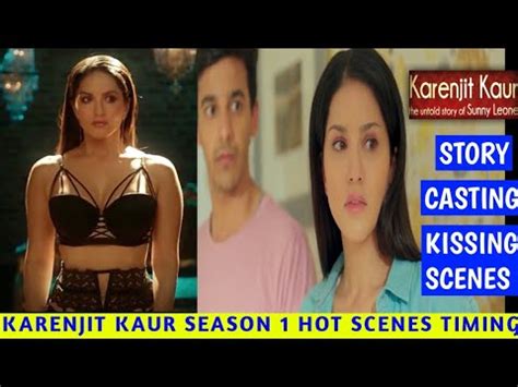 Karenjit Kaur Season 1 Hot Scenes Timing Sunny Leone Web Series