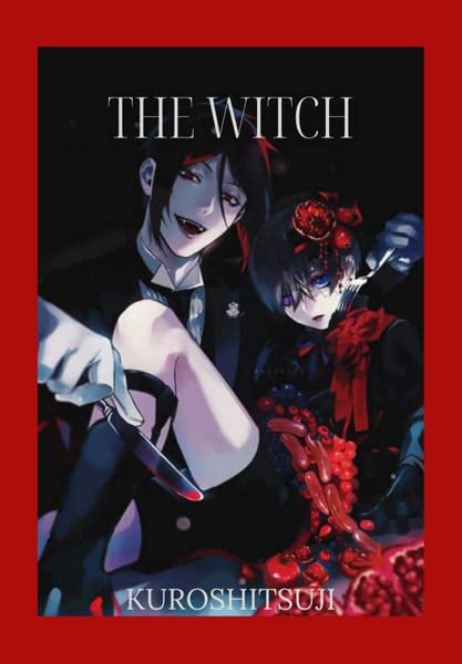 The Witch Black Butler X Reader