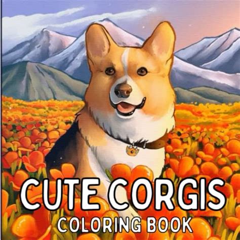 Cute Corgis Coloring Book By Selina Markinis Goodreads